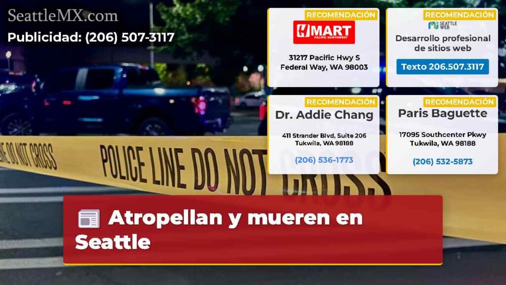 Atropellan y mueren en Seattle