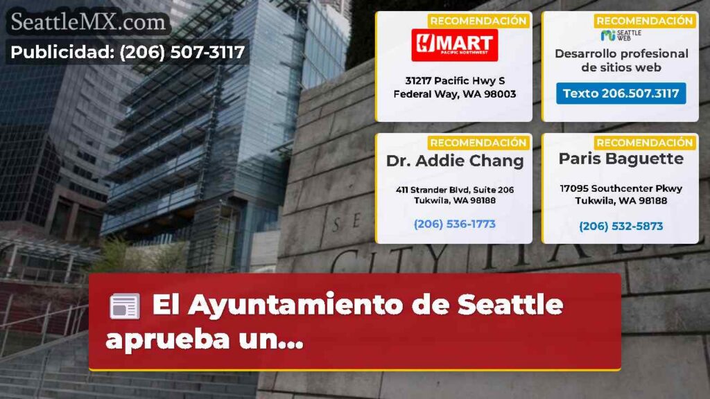 El Ayuntamiento de Seattle aprueba un...