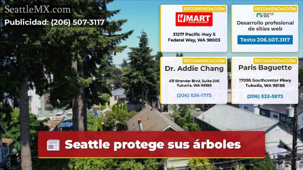Seattle protege sus árboles