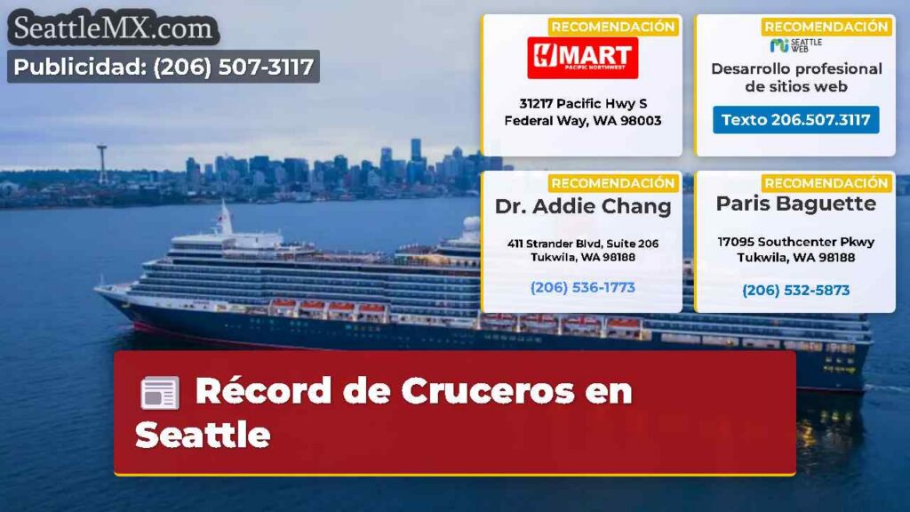 Récord de Cruceros en Seattle