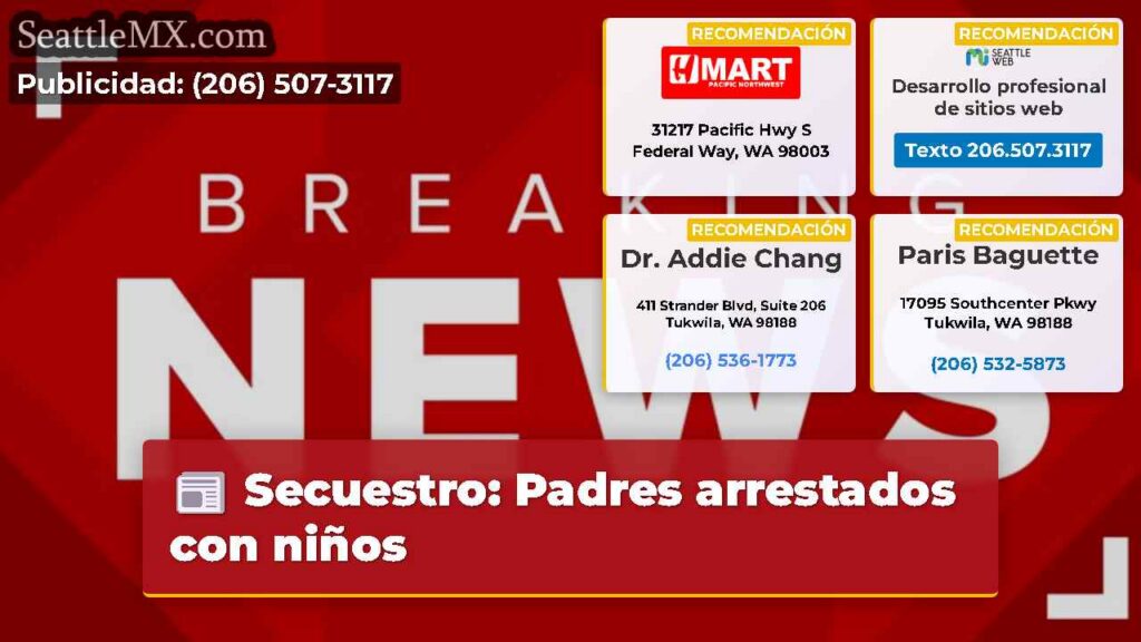 Secuestro: Padres arrestados con niños