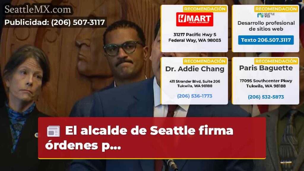El alcalde de Seattle firma órdenes p...