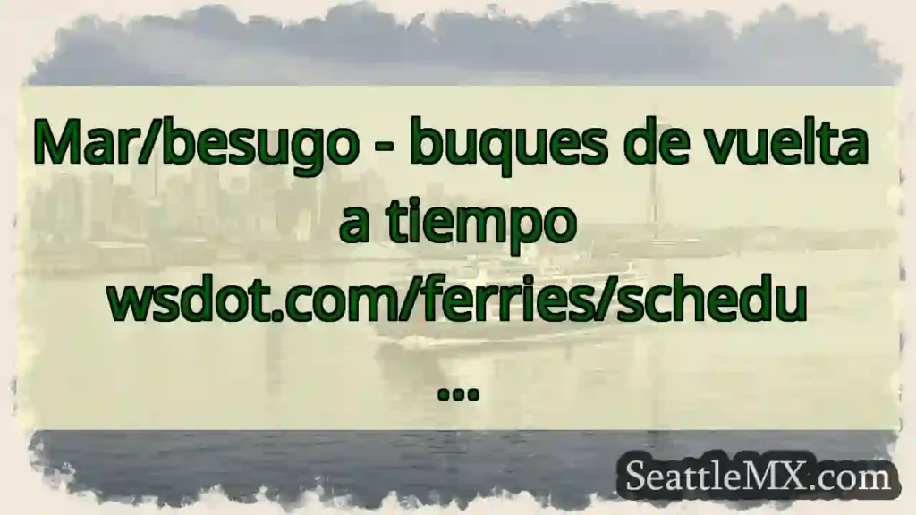 Mar/besugo - buques de vuelta a tiempo