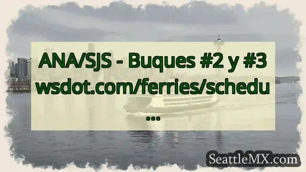ANA/SJS - Buques #2 y #3