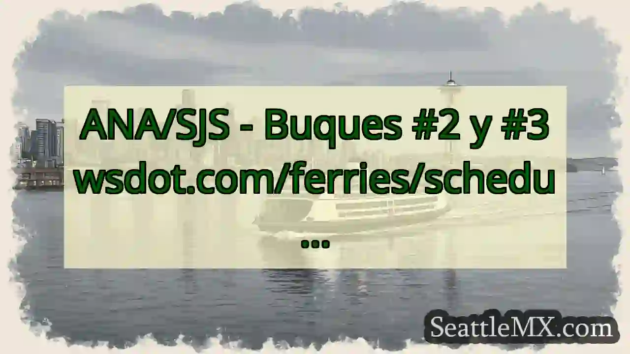 ANA/SJS - Buques #2 y #3