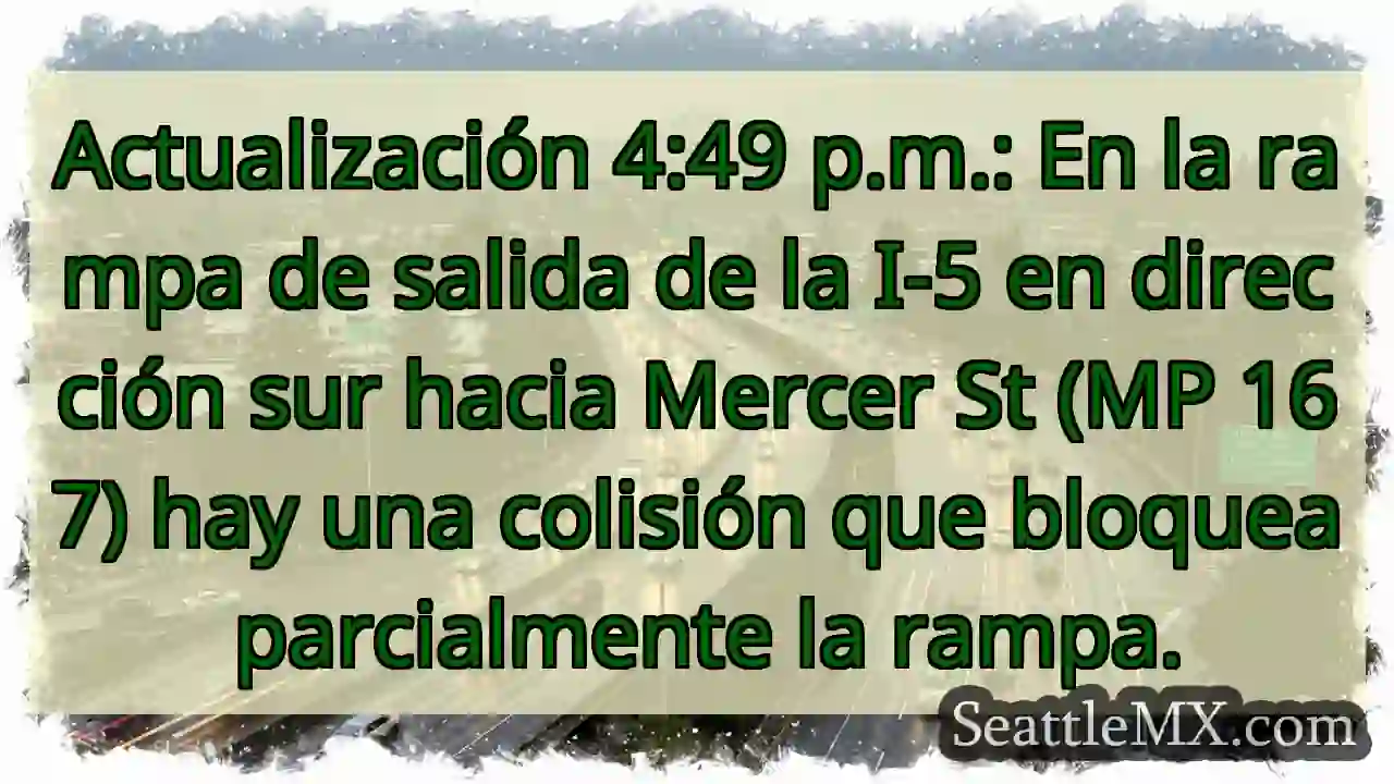 Actualización 4:49 p.m.: En la rampa de salida de