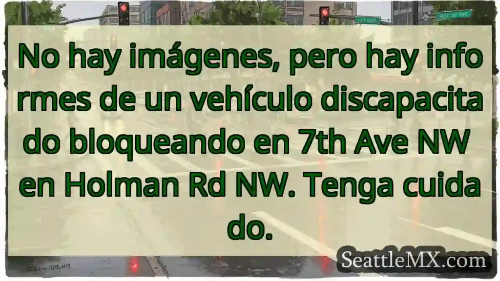 Noticias de transporte de Seattle 1 No hay imágenes, pero hay informes de un vehículo