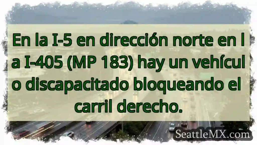 Noticias de transporte de Seattle 3 En la I-5 en dirección norte en la I-405 (MP 183)