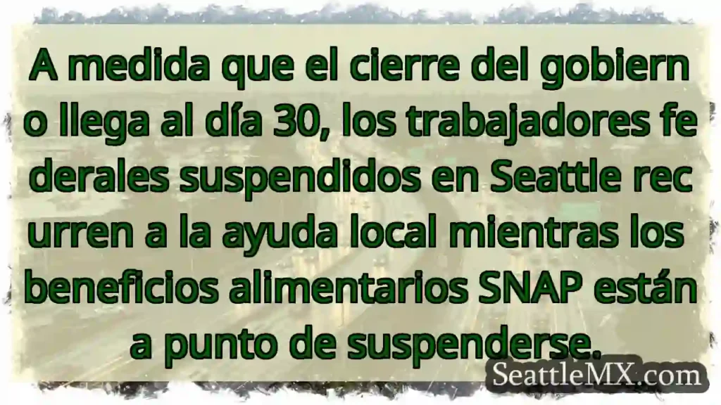 Noticias de transporte de Seattle 1 A medida que el cierre del gobierno llega al día