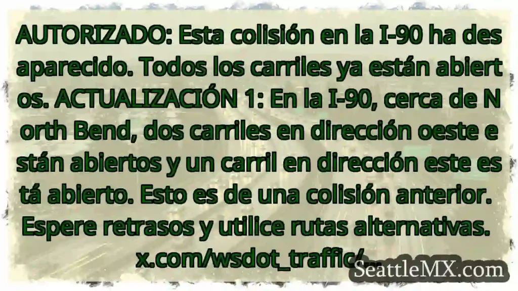 AUTORIZADO: Esta colisión en la I-90 ha