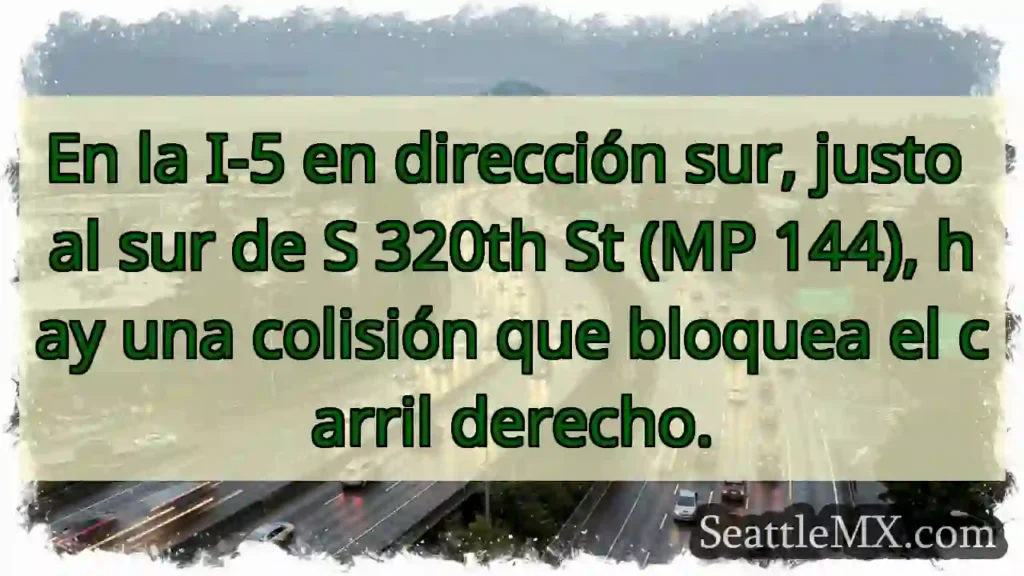 Noticias de transporte de Seattle 7 En la I-5 en dirección sur, justo al sur de S