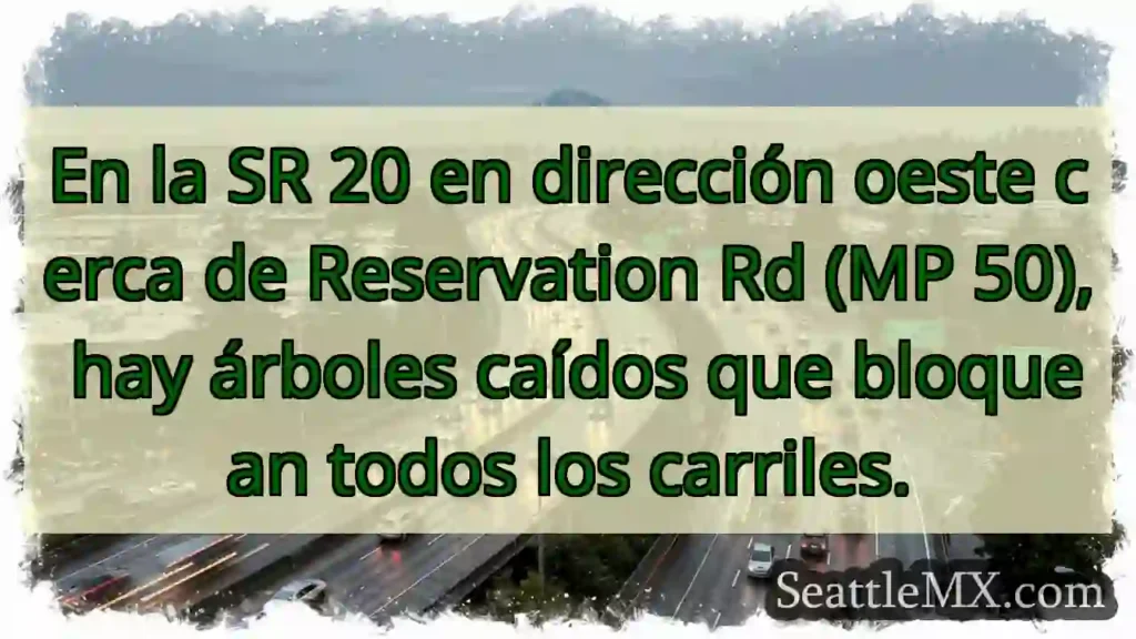 En la SR 20 en dirección oeste cerca de