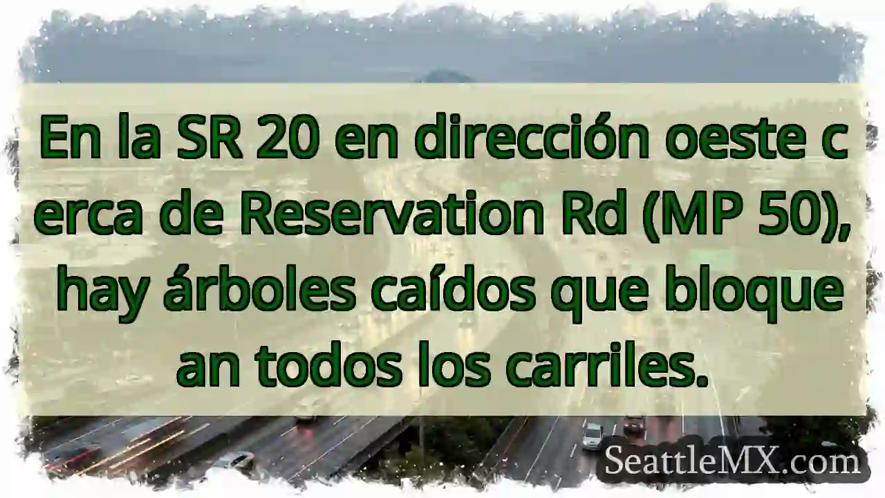 En la SR 20 en dirección oeste cerca de