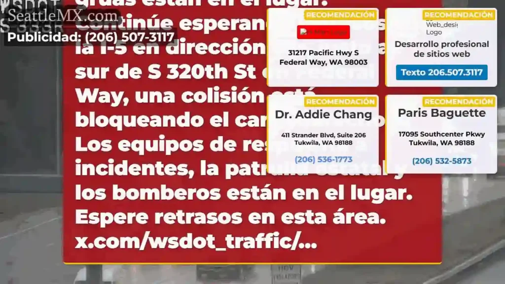Noticias de transporte de Seattle 9 ACTUALIZACIÓN: En SB I-5, justo al sur de S 320th