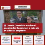 Joven condenado a más de 34 años de prisión por el asesinato de un Guardián Nacional