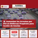 Aumentan los Arrestos por Conducir Intoxicado en Bellevue de Cara al Día de Acción de Gracias