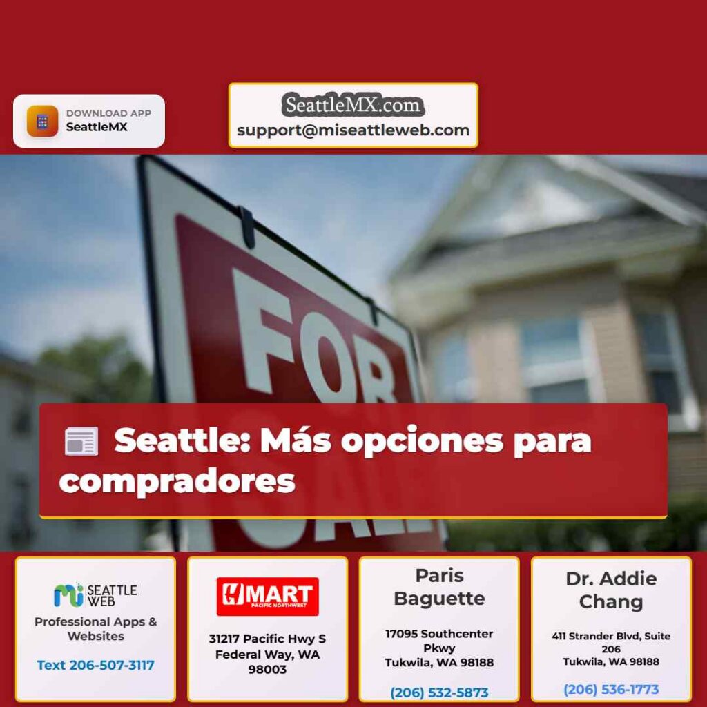 Seattle: Más opciones para compradores