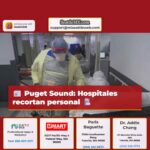 Hospitales de Puget Sound recortan personal ¿afecta tu salud?