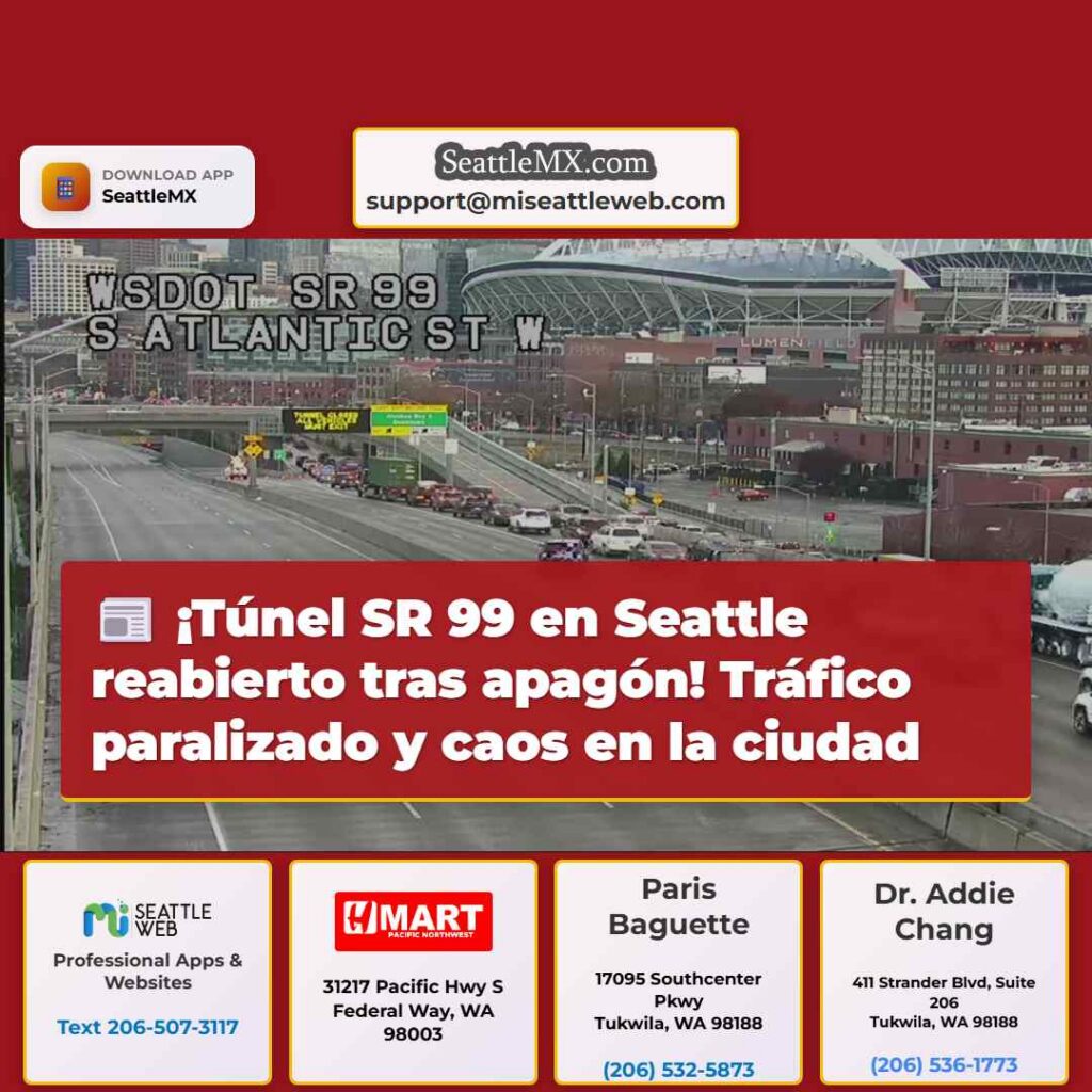 ¡Túnel SR 99 en Seattle reabierto tras apagón!