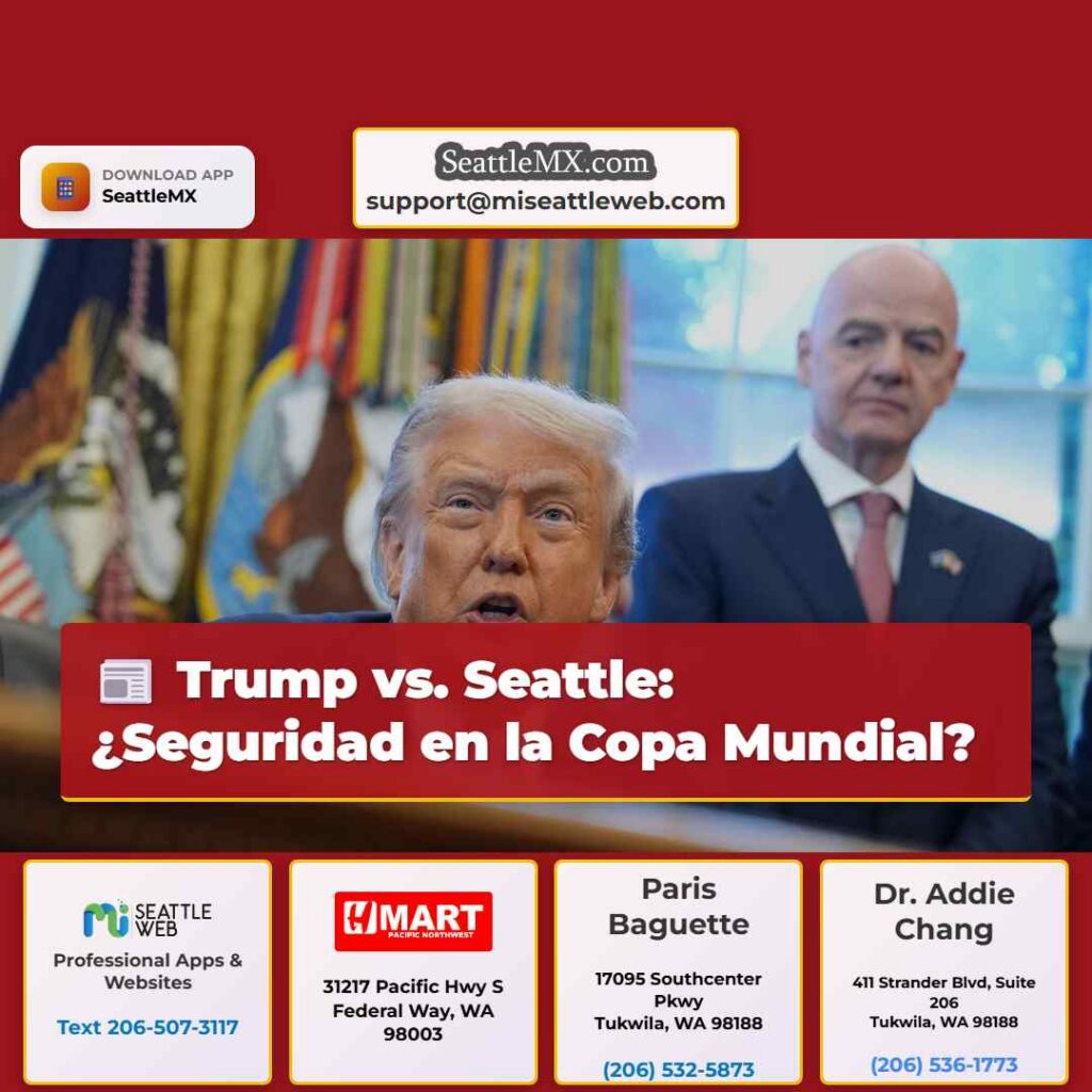 Trump vs. Seattle: ¿Seguridad en la Copa Mundial?