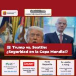 Trump Cuestiona Seguridad de Seattle en la Copa Mundial