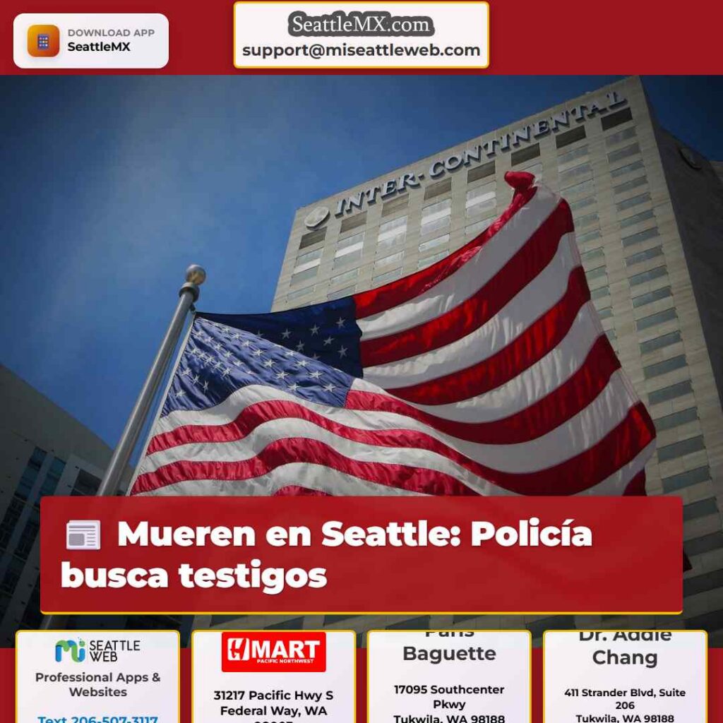 Mueren en Seattle: Policía busca testigos