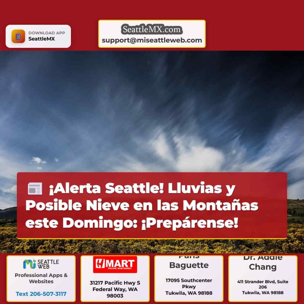 ¡Alerta Seattle! Lluvias y Posible Nieve en las