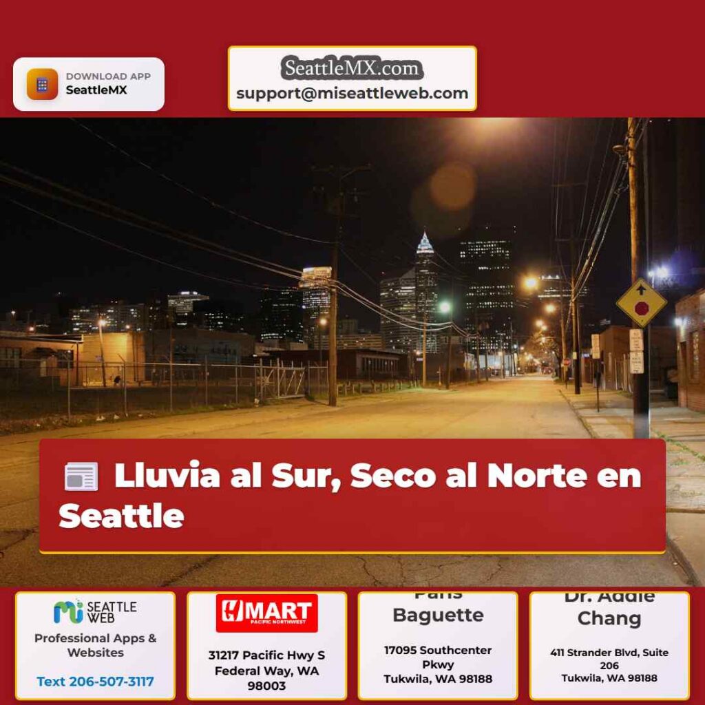 Lluvia al Sur, Seco al Norte en Seattle