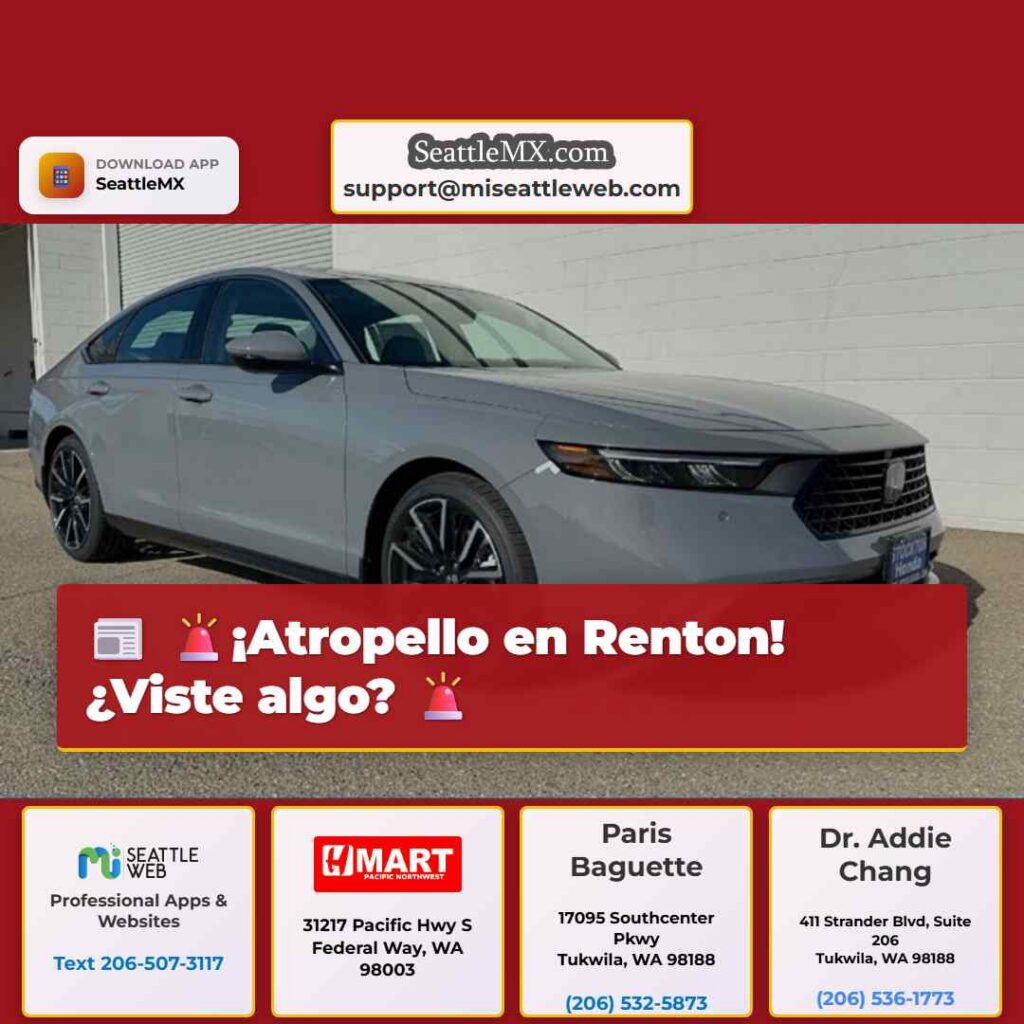 🚨¡Atropello en Renton! ¿Viste algo? 🚨