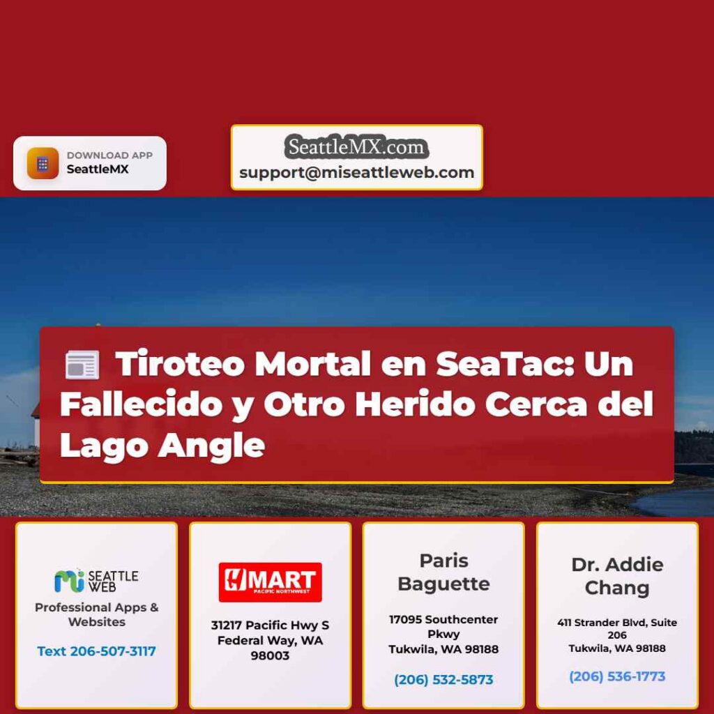 Tiroteo Mortal en SeaTac: Un Fallecido y Otro