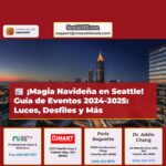 Guía de Eventos Navideños en Seattle 2024-2025 Luces Desfiles y Magia Festiva