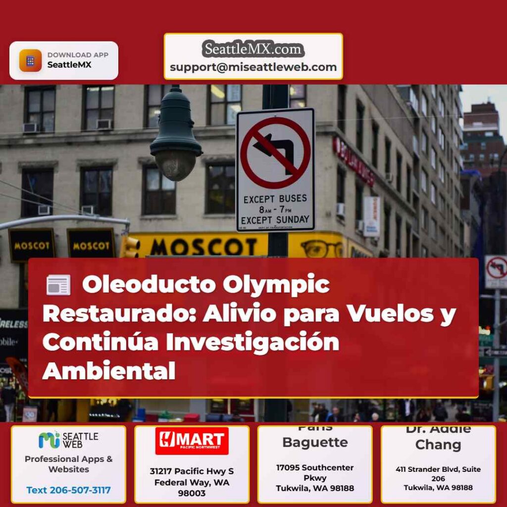 Oleoducto Olympic Restaurado: Alivio para Vuelos