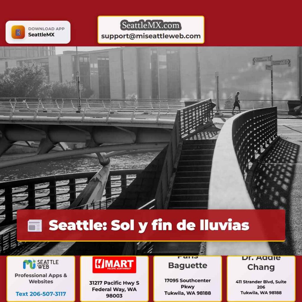 Seattle: Sol y fin de lluvias