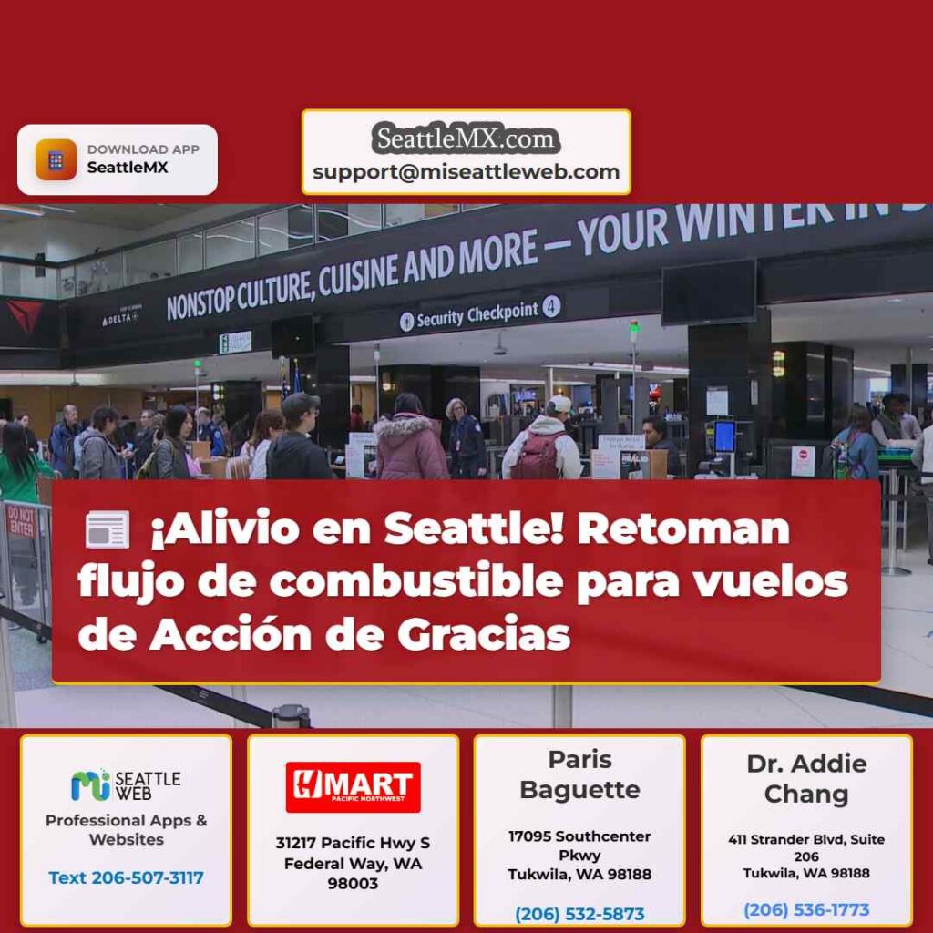 ¡Alivio en Seattle! Retoman flujo de combustible