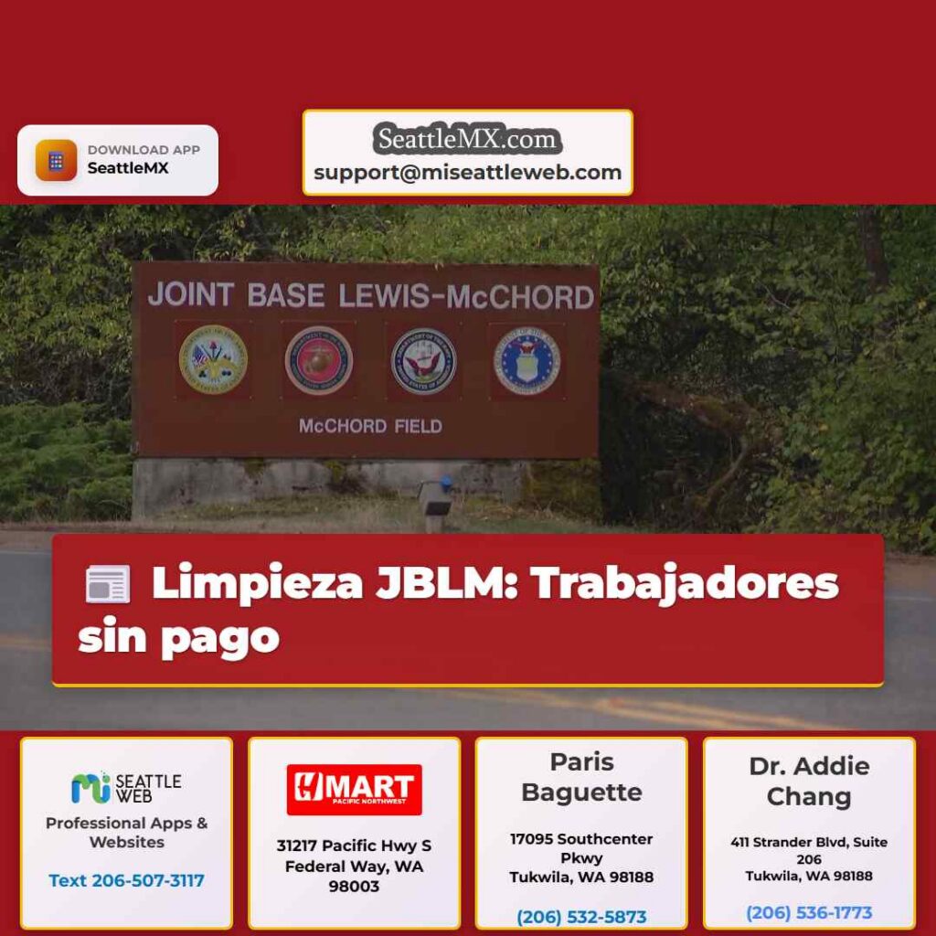 Limpieza JBLM: Trabajadores sin pago