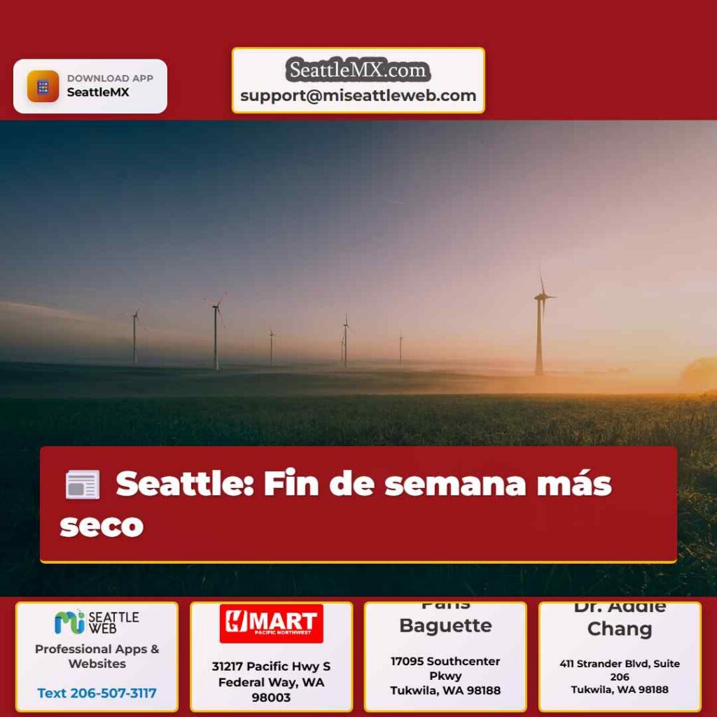 Seattle: Fin de semana más seco