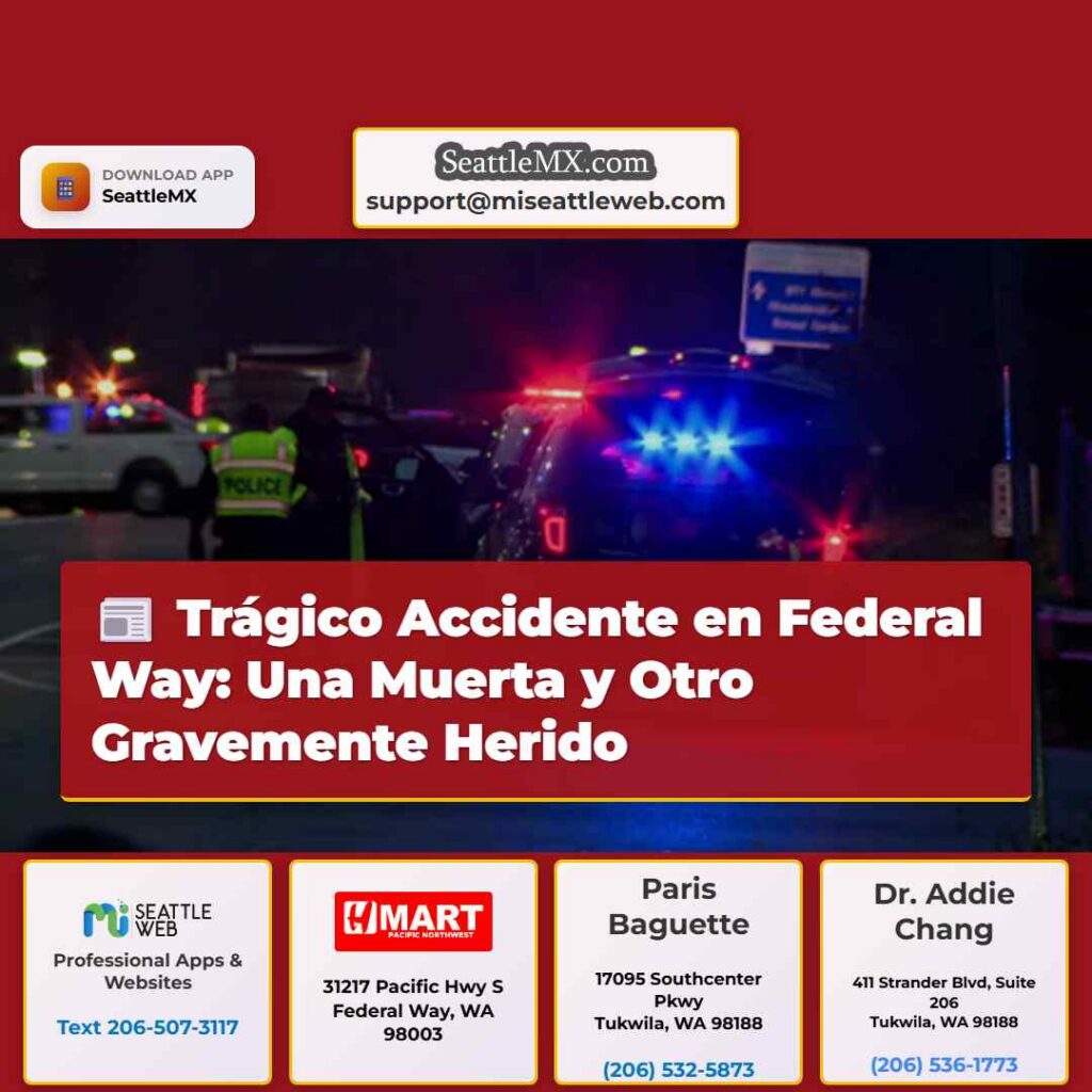 Trágico Accidente en Federal Way: Una Muerta y