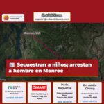 Arrestan a hombre por secuestro de niños en Monroe