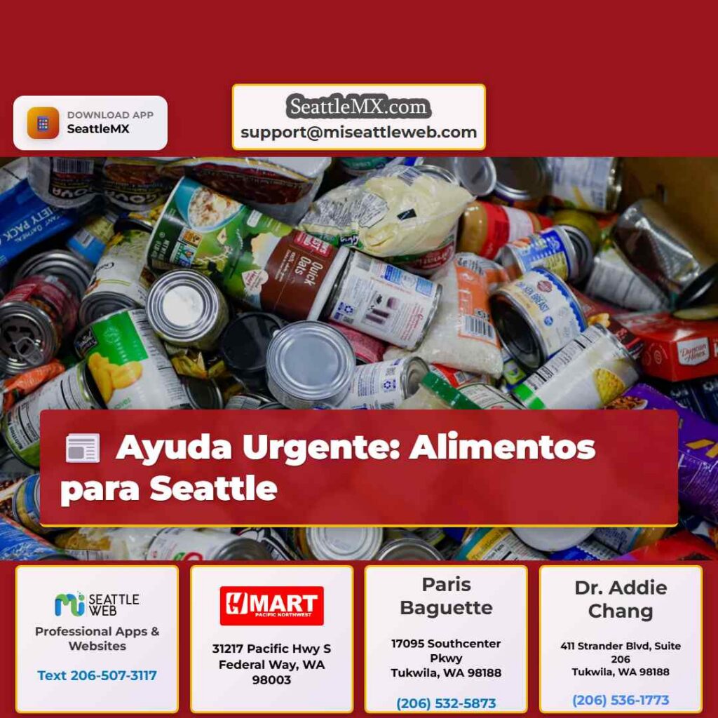 Ayuda Urgente: Alimentos para Seattle