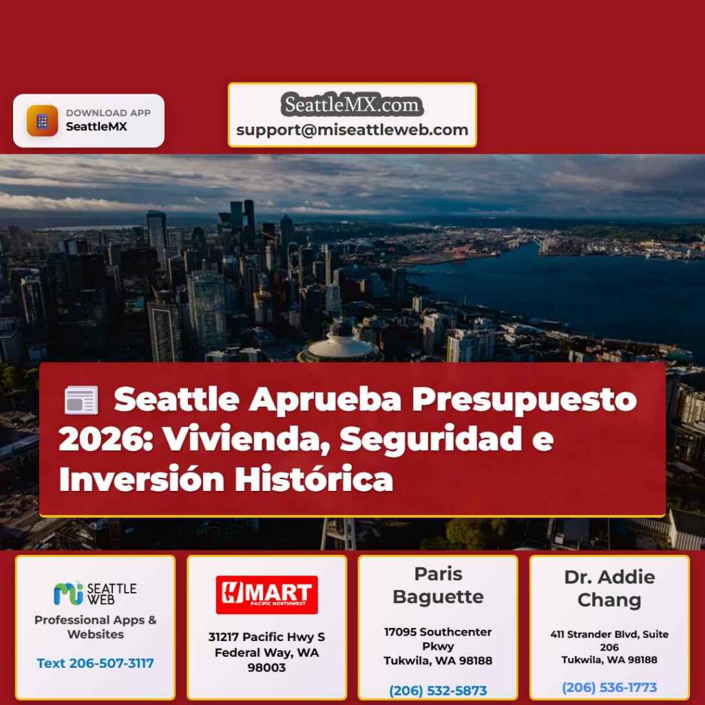 Seattle Aprueba Presupuesto 2026: Vivienda,