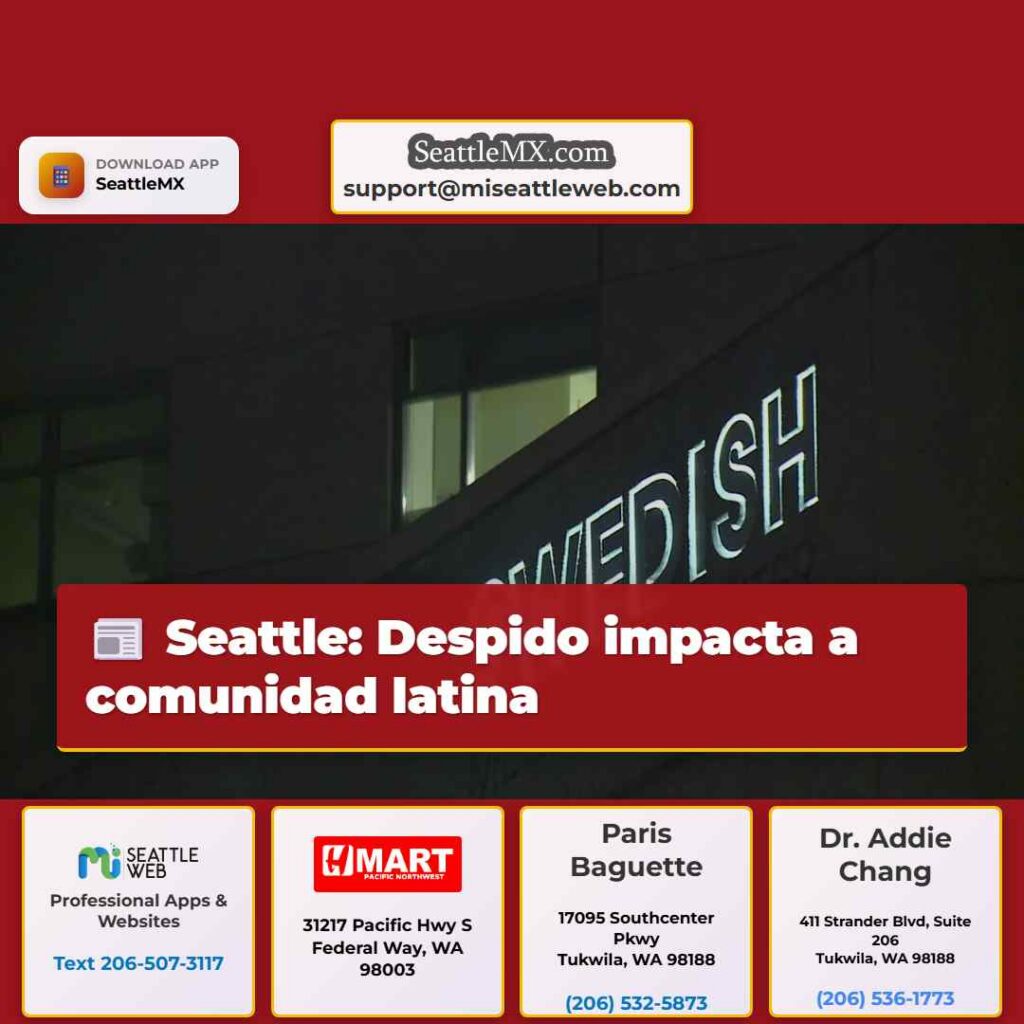 Seattle: Despido impacta a comunidad latina