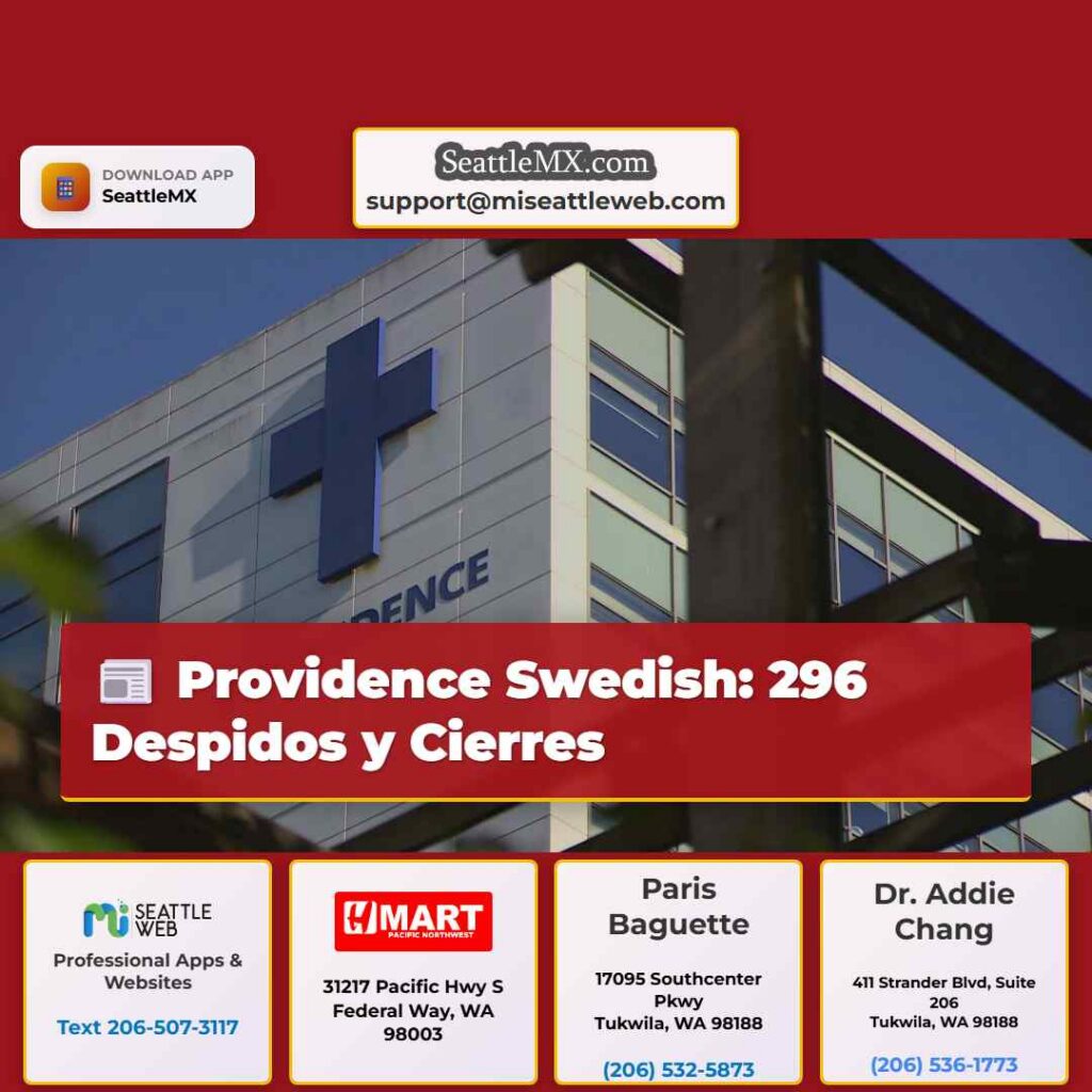 Providence Swedish: 296 Despidos y Cierres