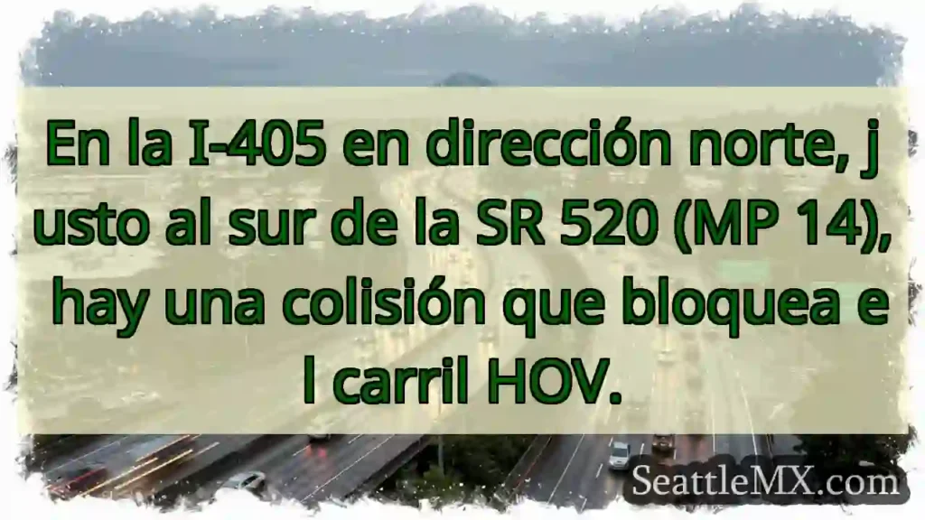 En la I-405 en dirección norte, justo al sur de
