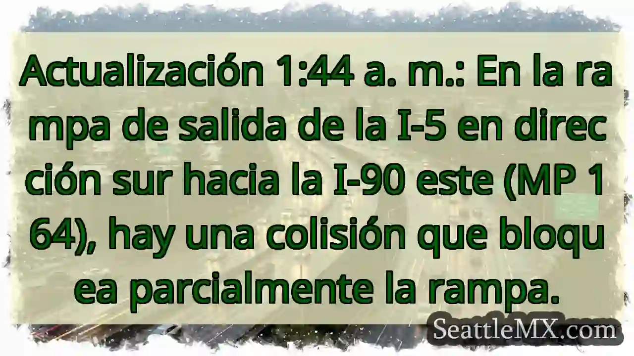 Actualización 1:44 a. m.: En la rampa de salida