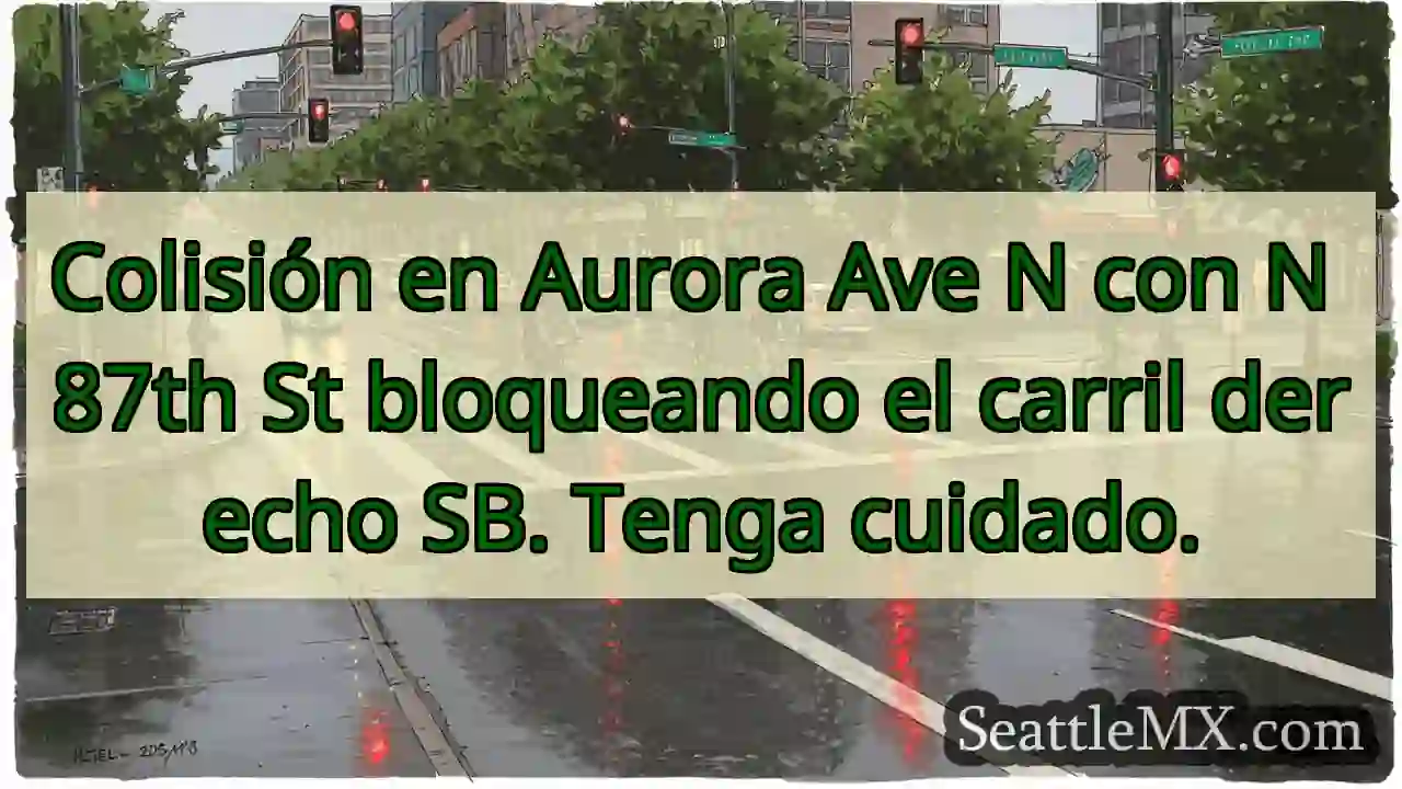 Colisión en Aurora Ave N con N 87th St bloqueando