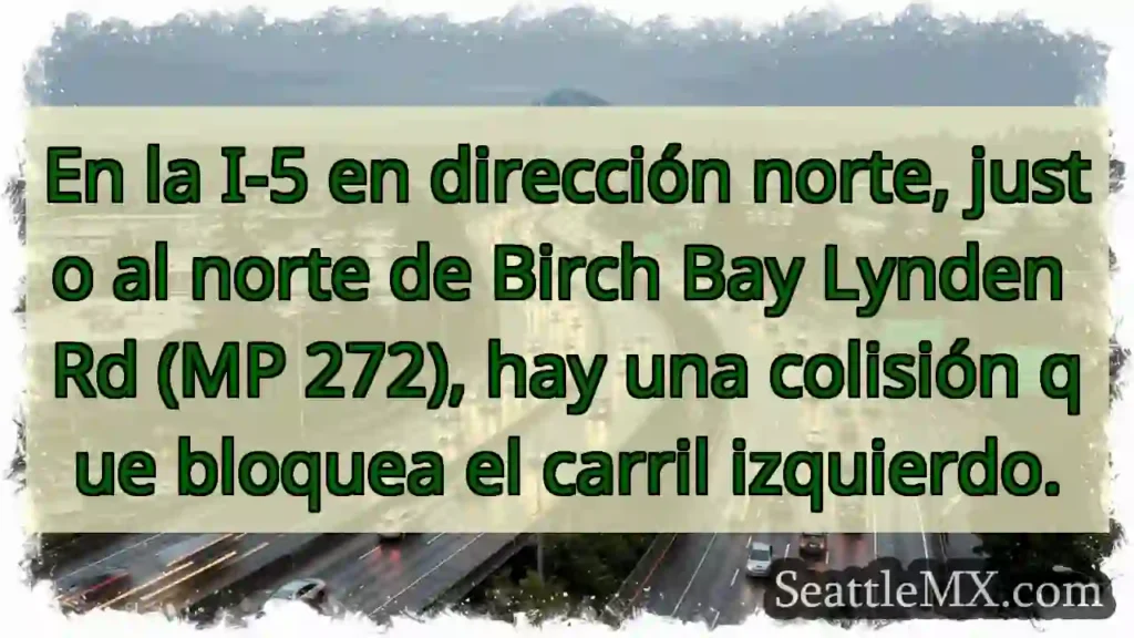 En la I-5 en dirección norte, justo al norte de