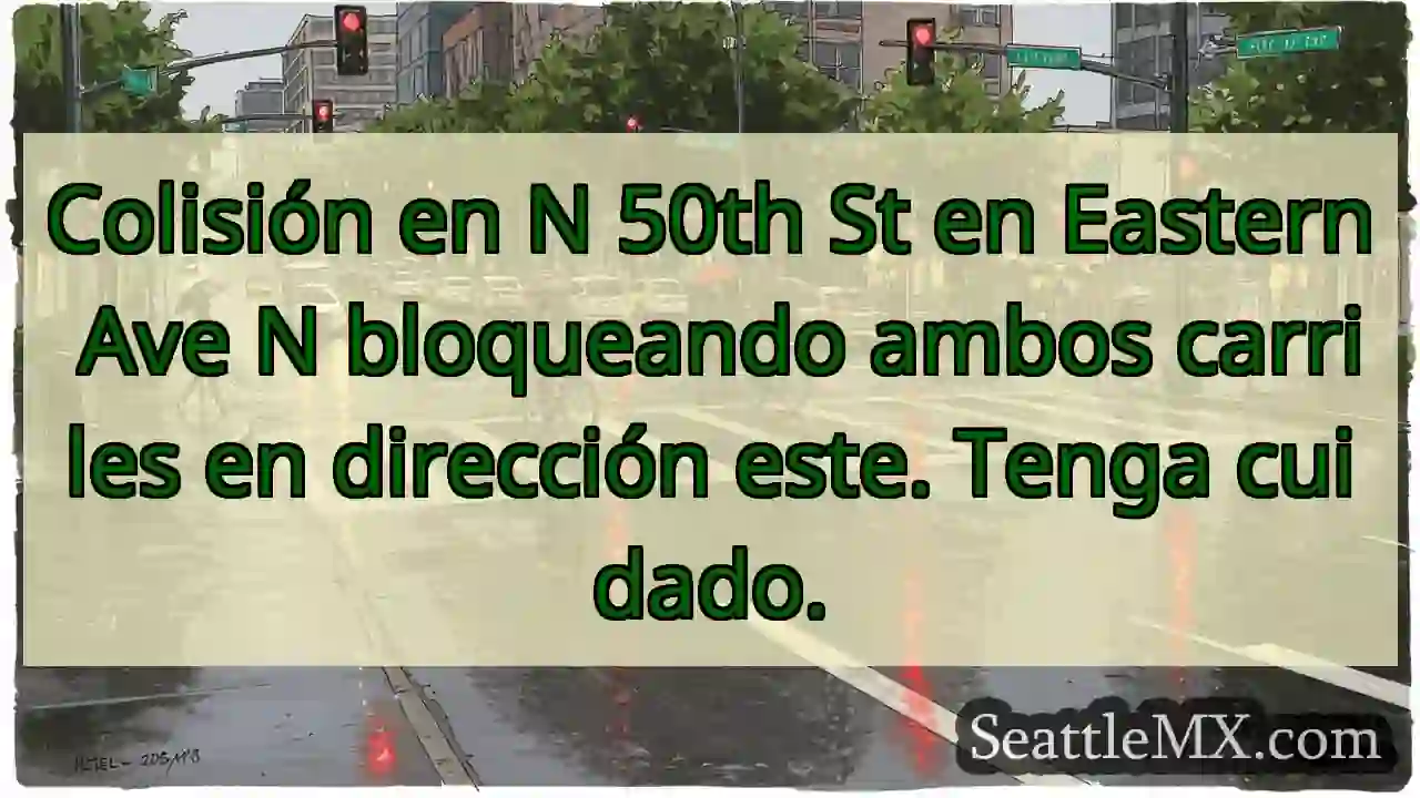 Colisión en N 50th St en Eastern Ave N bloqueando