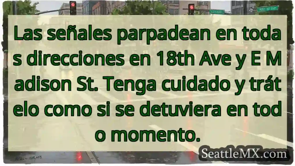 Las señales parpadean en todas direcciones en