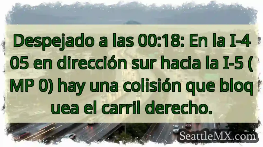 Despejado a las 00:18: En la I-405 en dirección