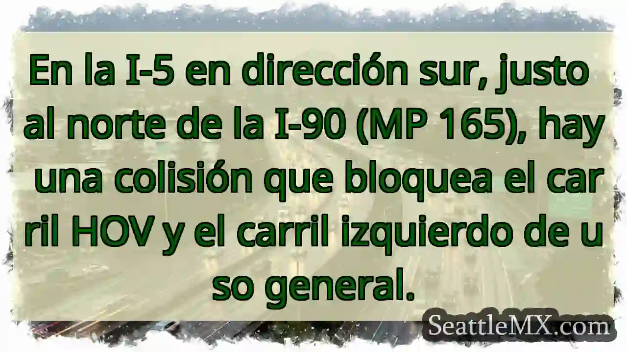 En la I-5 en dirección sur, justo al norte de la 1 En la I-5 en dirección sur, justo al norte de la